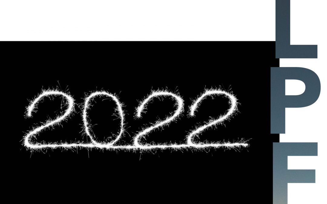 Billet d’humeur de janvier 2022 : Bonne année et bonne santé !
